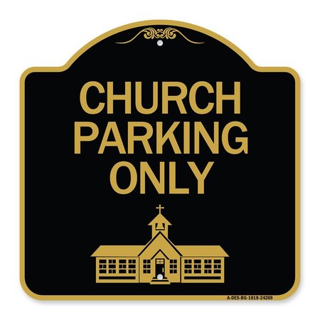 SIGNMISSION Church Parking Church Symbol, Black & Gold Aluminum Architectural Sign, 18" x 18", BG-1818-24269 A-DES-BG-1818-24269